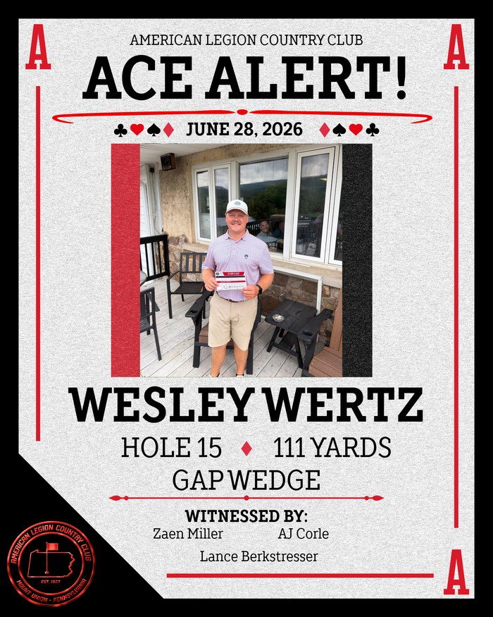 Ace Alert: Wesley Wertz, June 28, 2026, Hole 15, 111 yards, Gap Wedge